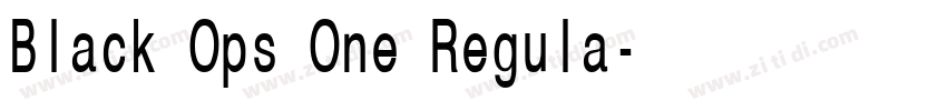 Black Ops One Regula字体转换 Black Ops One Regula字体转换